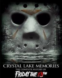 Воспоминания Хрустального озера: Полная история пятницы 13-го (2013)